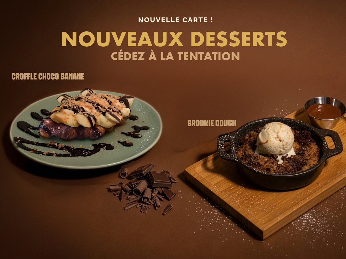 Nouvelle carte : nouveaux desserts Croffle Choco Banane et Brookie Dough